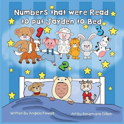 Numbers that were Read to put Jayden to Bed - by  Angela Powell (Paperback)