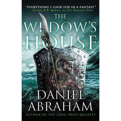 The Widow's House - (Dagger and the Coin) by  Daniel Abraham (Paperback)