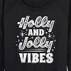 Women's - Instant Message - Holly And Jolly Vibes Christmas Lightweight French Terry Wide Neck Long Sleeve Graphic Shirt - 2 of 4
