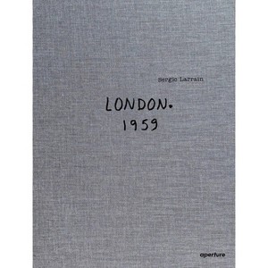 Sergio Larrain: London - (Hardcover) - 1 of 1