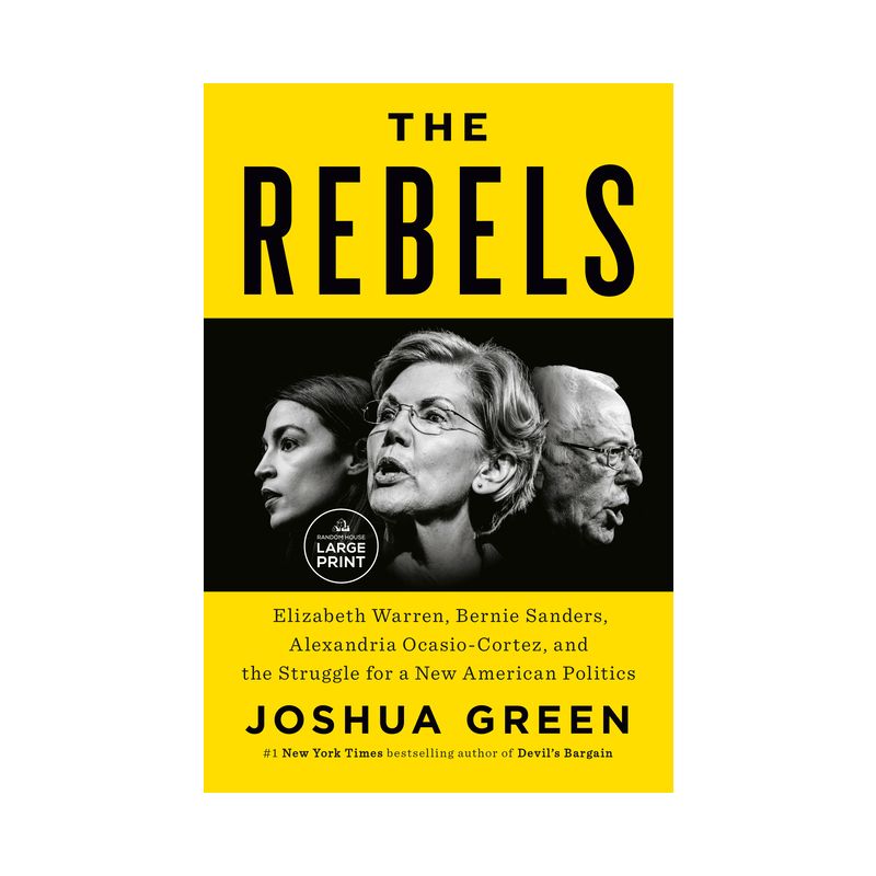 The Rebels - Large Print by  Joshua Green (Paperback), 1 of 2