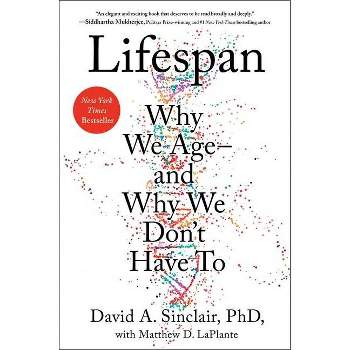 Lifespan - by  David A Sinclair & Matthew D Laplante (Hardcover)