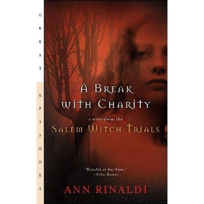 A Break with Charity - (Great Episodes) by  Ann Rinaldi (Paperback)