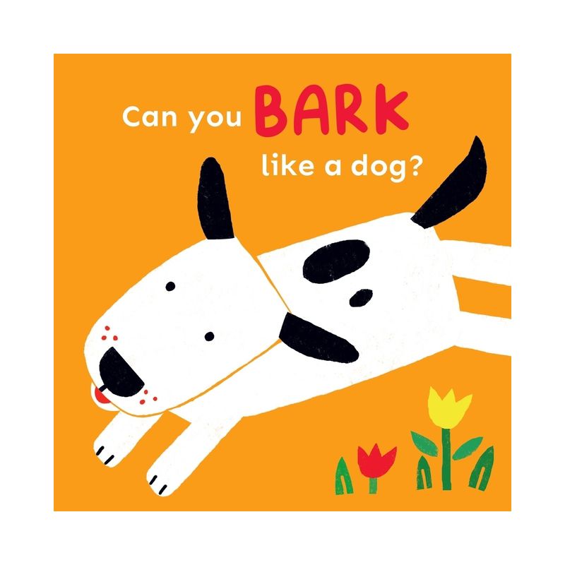 Can You Bark Like a Dog? - (Copy Cats) by  Child's Play (Board Book), 1 of 2