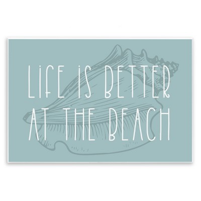 Stupell Industries Better at Beach with Shell, 15" x 10"