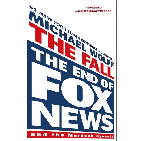 The Fall - By Michael Wolff (paperback) : Target