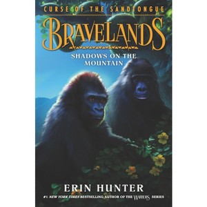 Bravelands: Curse of the Sandtongue #1: Shadows on the Mountain - by  Erin Hunter (Hardcover) - 1 of 1