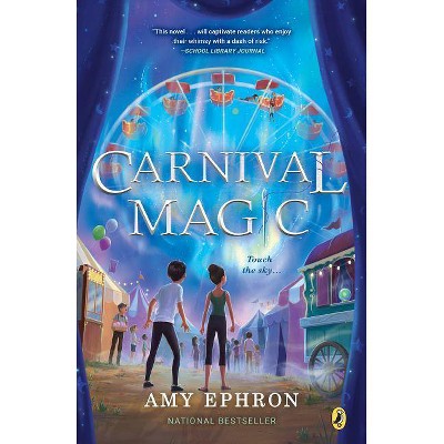 Carnival Magic - (Other Side) by  Amy Ephron (Paperback)