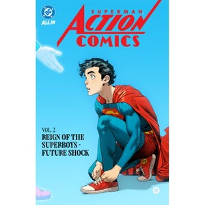 Superman: Action Comics Vol. 2: Reign of the Superboys - Future