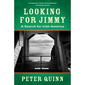 Looking for Jimmy - by  Peter Quinn (Paperback) - 1 of 1