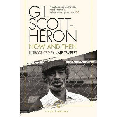 Now and Then - by  Gil Scott-Heron (Paperback)