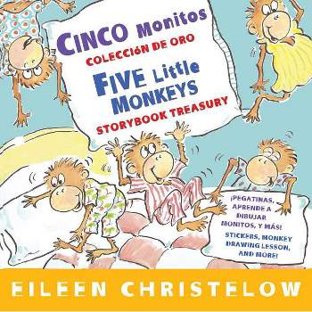 Five Little Monkeys Storybook Treasury/Cinco Monitos Coleccion de Oro - by  Eileen Christelow (Hardcover)