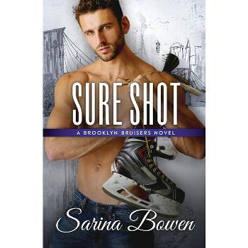 Sure Shot - (Brooklyn Hockey) by  Sarina Bowen (Paperback)