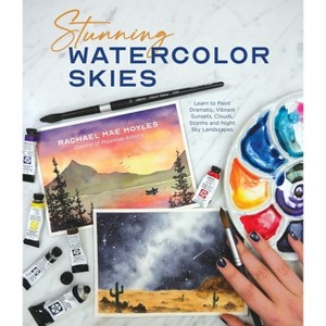 Stunning Watercolor Skies - by  Rachael Mae Moyles (Paperback) - 1 of 1