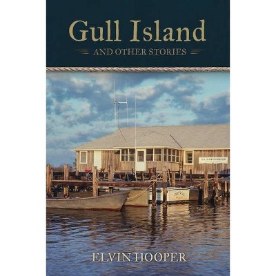 Gull Island - by  Elvin Hooper (Paperback)