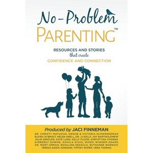 No-Problem ParentingTM - by  Jaci Finneman (Paperback) - 1 of 1
