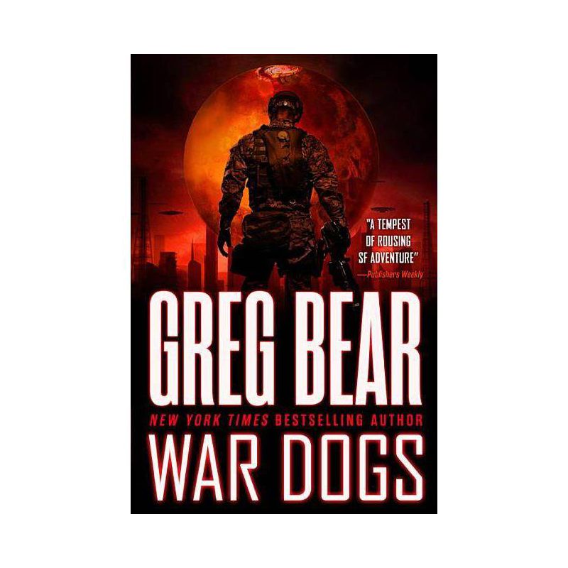 War Dogs - by  Greg Bear (Paperback), 1 of 2