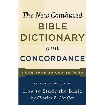 New Combined Bible Dictionary and Concordance - (Direction Books) (Paperback)