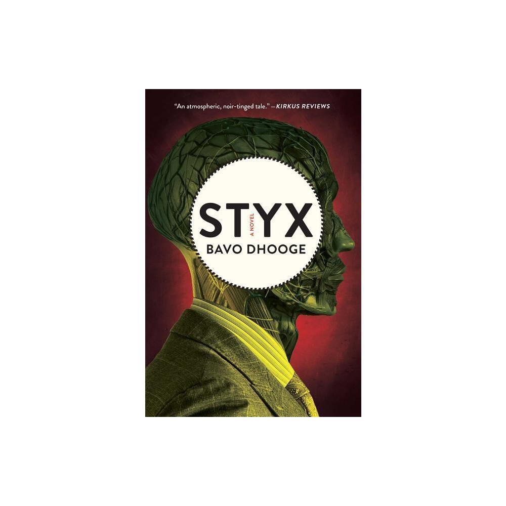 Styx - by Bavo Dhooge (Paperback)