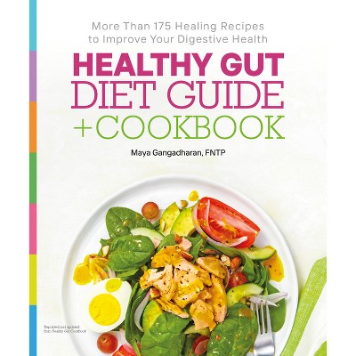 Healthy Gut Diet Guide + Cookbook - By Maya Gangadharan (paperback ...