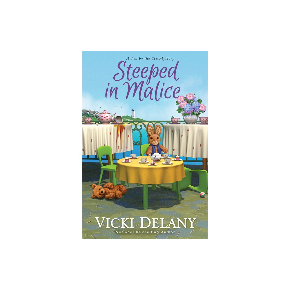 Steeped in Malice - (Tea by the Sea Mysteries) by Vicki Delany (Paperback)