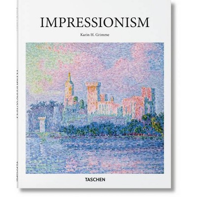 Impressionism - by  Karin H Grimme (Hardcover)