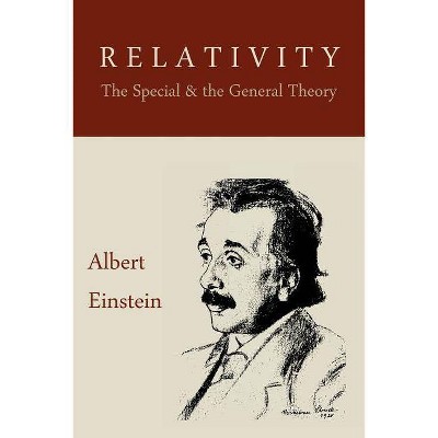 Relativity - by  Albert Einstein (Paperback)