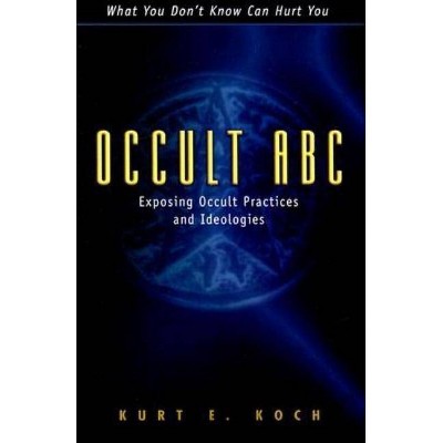 Occult ABC - by  Kurt E Koch (Paperback)