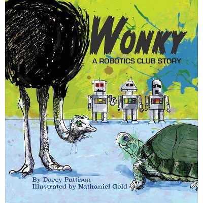 Wonky - by  Darcy Pattison (Hardcover)