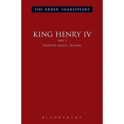 King Henry IV Part 2 - (Arden Shakespeare Third) 3rd Edition by  William Shakespeare (Hardcover)