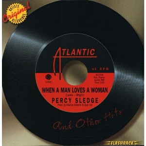 Percy Sledge - When a Man Loves a Woman & Other Hits (CD) - 1 of 1