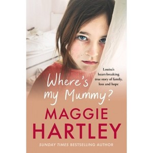 Where's My Mummy - by  Maggie Hartley (Paperback) - 1 of 1