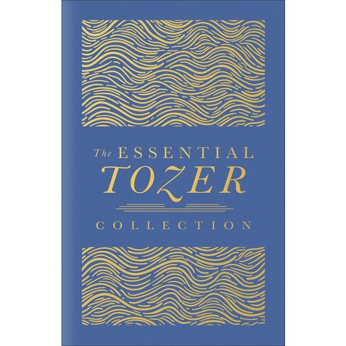 The Essential Tozer Collection - by A W Tozer - image 1 of 1