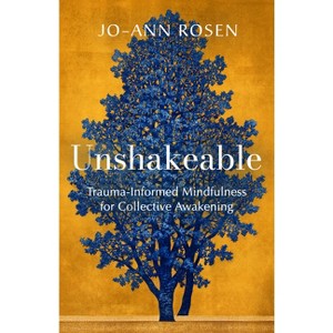 Unshakeable - by  Jo-Ann Rosen (Paperback) - 1 of 1