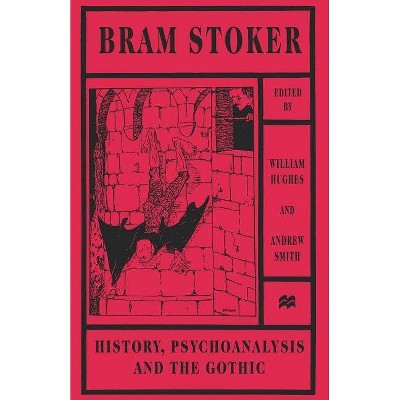 Bram Stoker - by  Andrew Smith & William Hughes (Paperback)