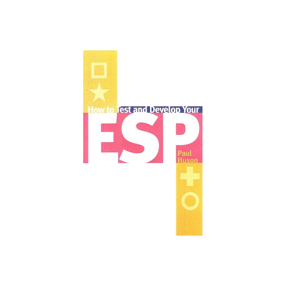 How to Test and Develop Your ESP - by Paul Hudson (Paperback)