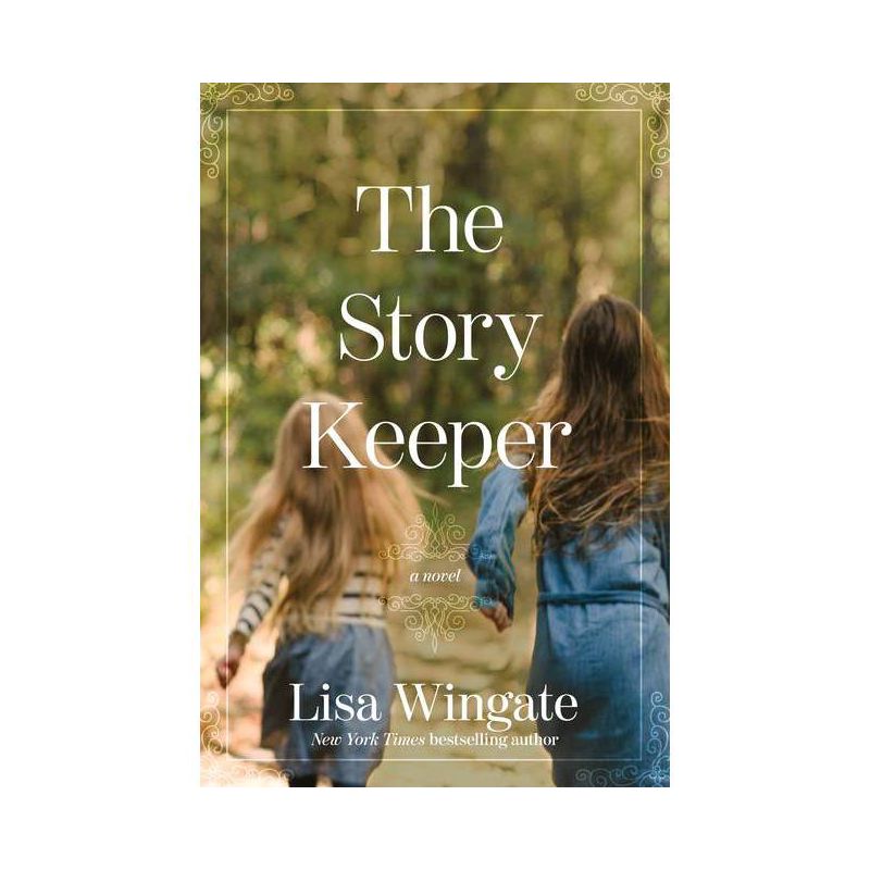 The Story Keeper - (Carolina Heirlooms Novel) by  Lisa Wingate (Paperback), 1 of 2