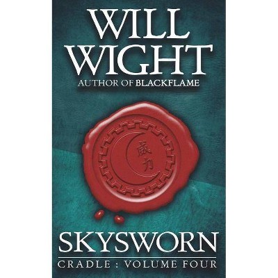 Skysworn - (Cradle) by  Will Wight (Paperback)