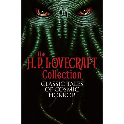 The H. P. Lovecraft Collection - by  H P Lovecraft (Paperback)