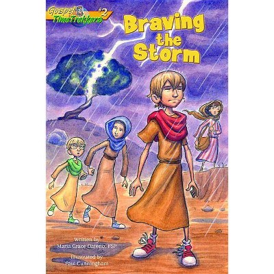 Braving the Storm - (Gospel Time Trekkers) by  Maria Dateno (Paperback)