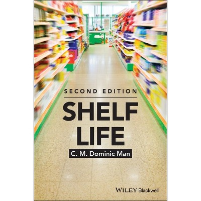 Shelf Life Shelf Life - 2nd Edition by  Dominic Man (Paperback)