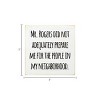 Slickblue Funny Mr. Rogers Quote Wood Sign – 7x7 Solid Pine Plaque – Rustic Home Décor, Multiple Color Options - 3 of 3