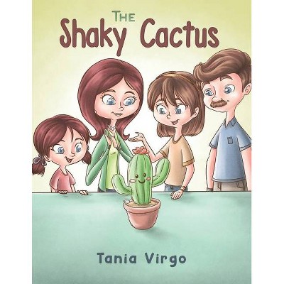 The Shaky Cactus - by  Tania Virgo (Paperback)