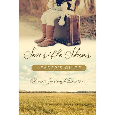 Sensible Shoes Leader's Guide - by  Sharon Garlough Brown (Paperback)