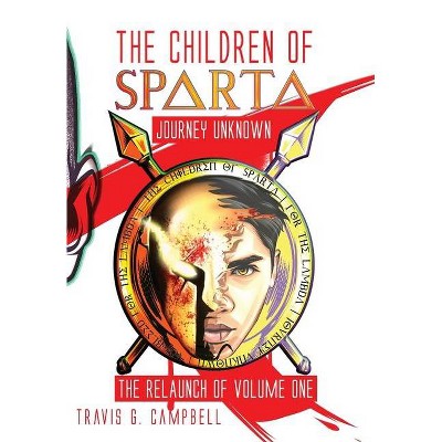 The Children of Sparta - by  Travis G Campbell (Paperback)