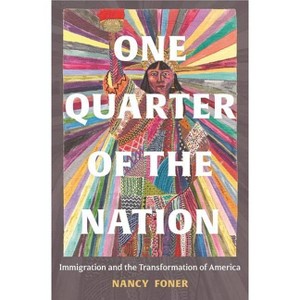 One Quarter of the Nation - by Nancy Foner - 1 of 1
