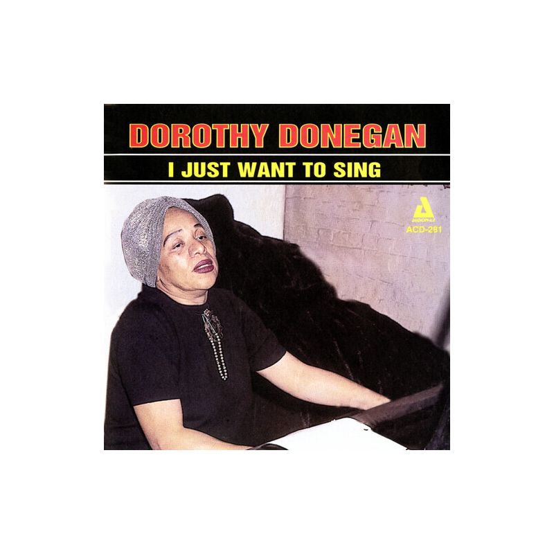 Dorothy Donegan - I Just Want (CD), 1 of 2