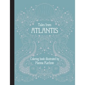 Tales from Atlantis - (Hanna Karlzon) (Hardcover) - 1 of 1