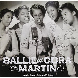 Cora Martin - Just a Little Talk with Jesus (CD) - 1 of 1