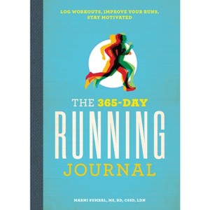 The 365-Day Running Journal - by  Marni Sumbal (Paperback) - 1 of 1